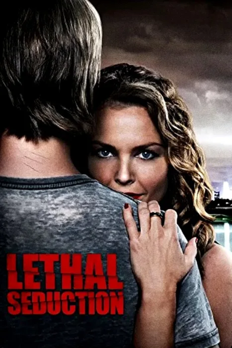 دانلود فیلم Lethal Seduction 2015 بدون سانسور
