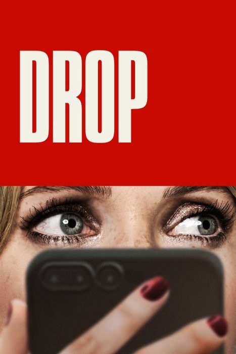 دانلود فیلم Drop 2025 بدون سانسور