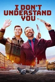 دانلود فیلم I Don’t Understand You 2024 بدون سانسور