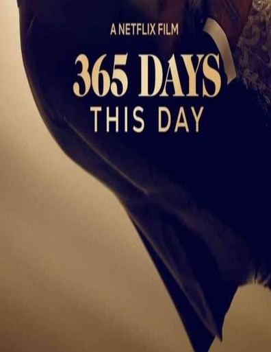 دانلود فیلم 365 Days: This Day 2022 بدون سانسور
