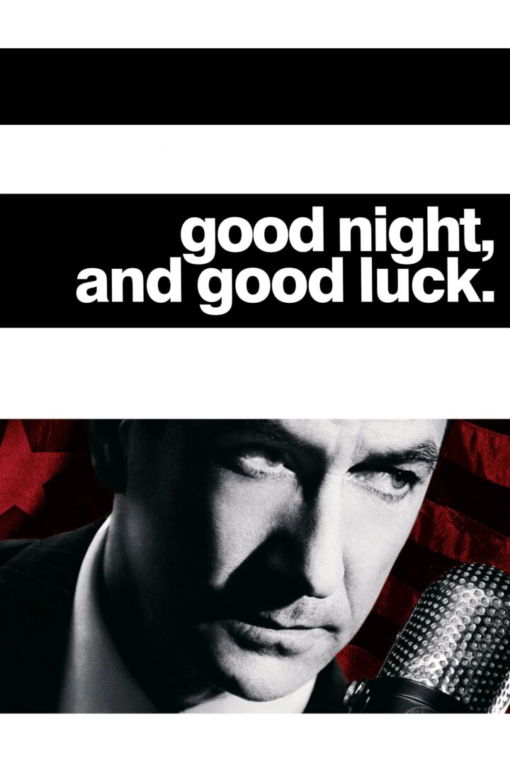 دانلود فیلم Good Night, and Good Luck. 2005 بدون سانسور با پخش آنلاین