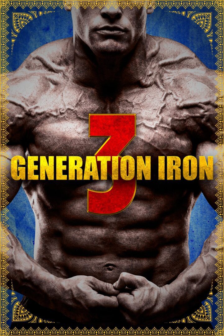 دانلود فیلم Generation Iron 3 2018 بدون سانسور با پخش آنلاین