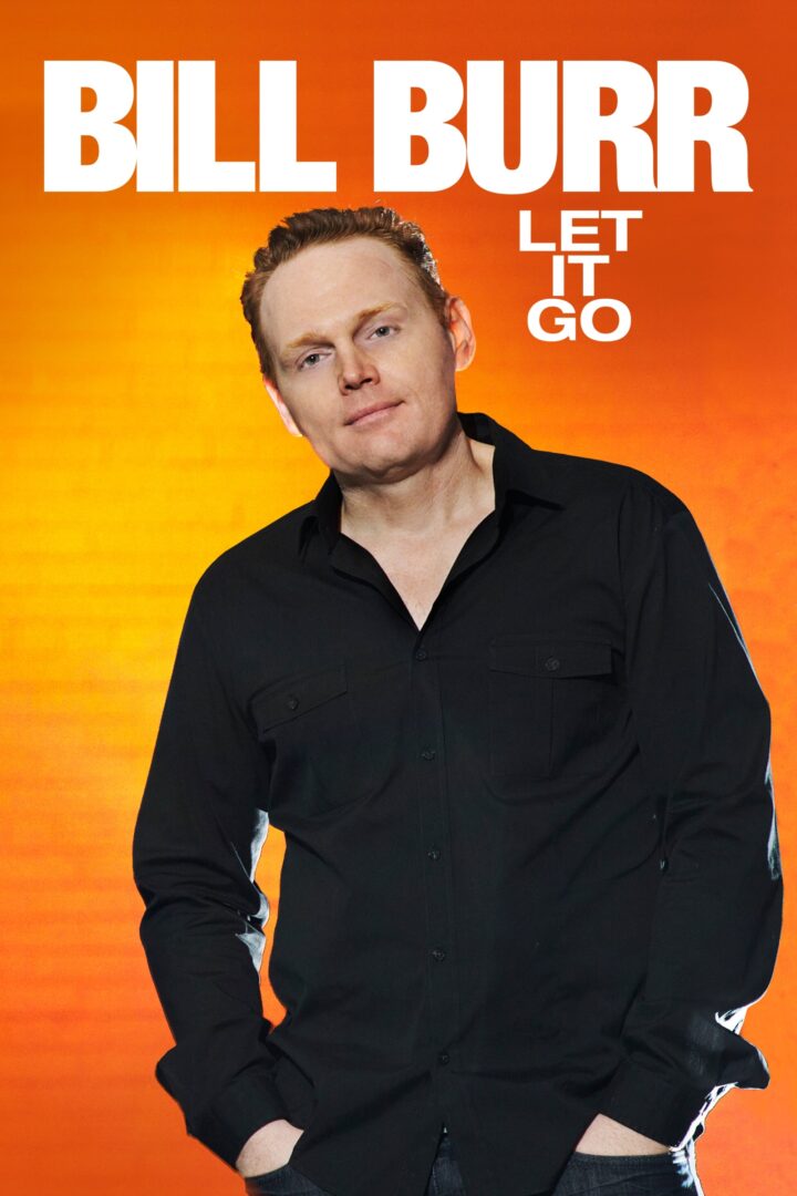دانلود فیلم Bill Burr: Let It Go 2010 بدون سانسور با پخش آنلاین