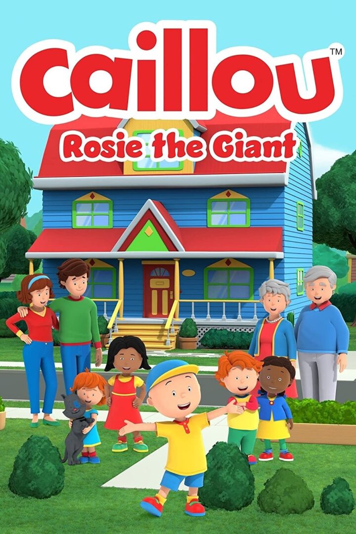 دانلود فیلم Caillou: Rosie the Giant 2022 بدون سانسور با پخش آنلاین
