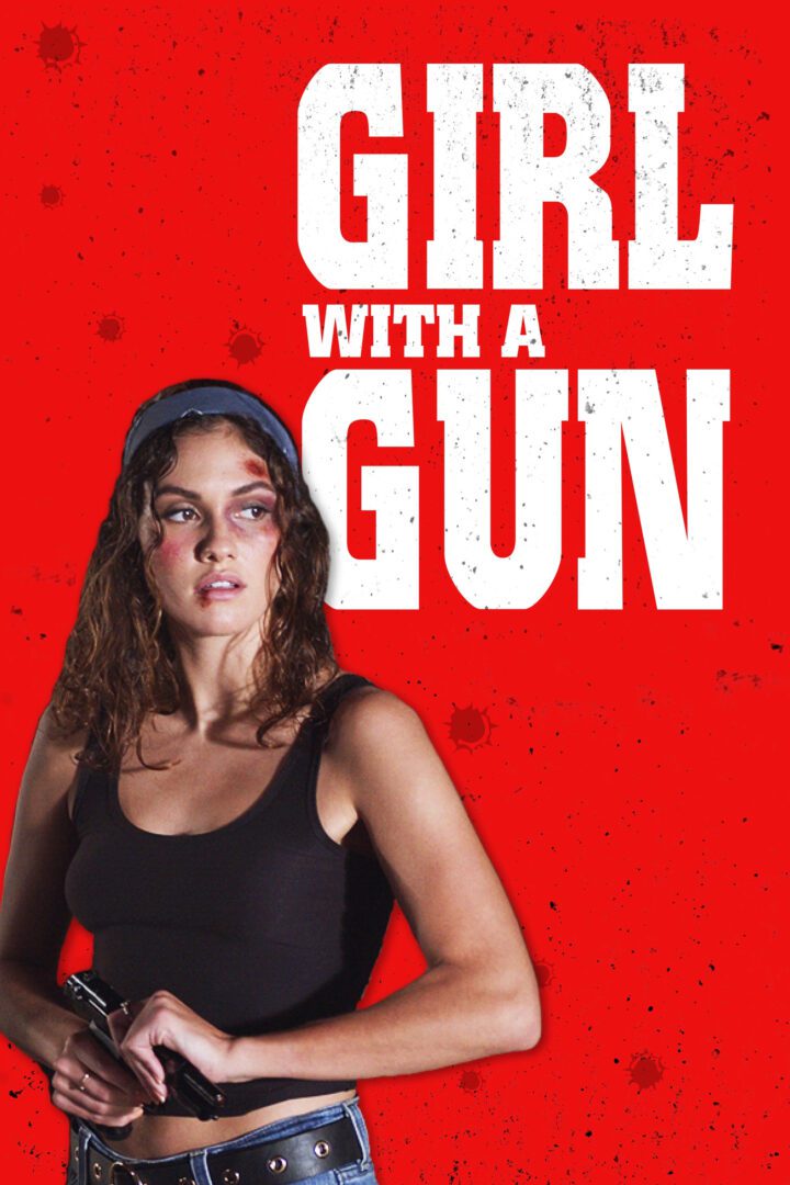 دانلود فیلم Girl with a Gun 2022 بدون سانسور با پخش آنلاین
