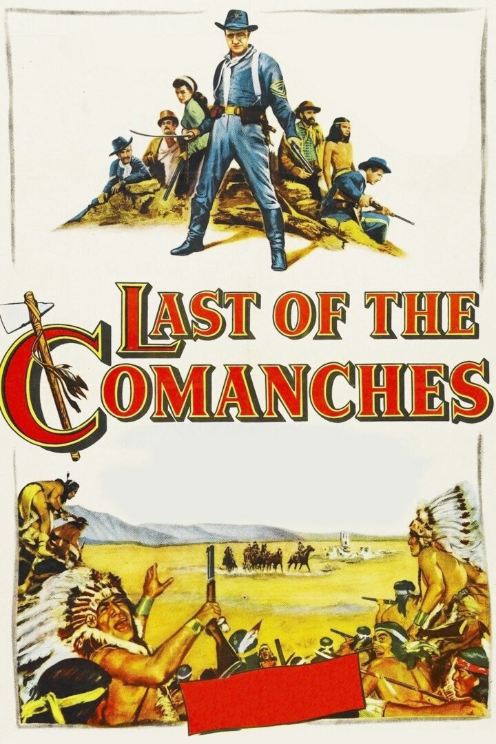دانلود فیلم Last of the Comanches 1953 بدون سانسور با پخش آنلاین