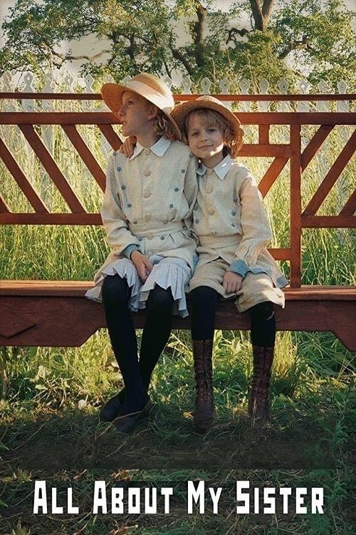 دانلود فیلم All About My Sister 2020 بدون سانسور با پخش آنلاین