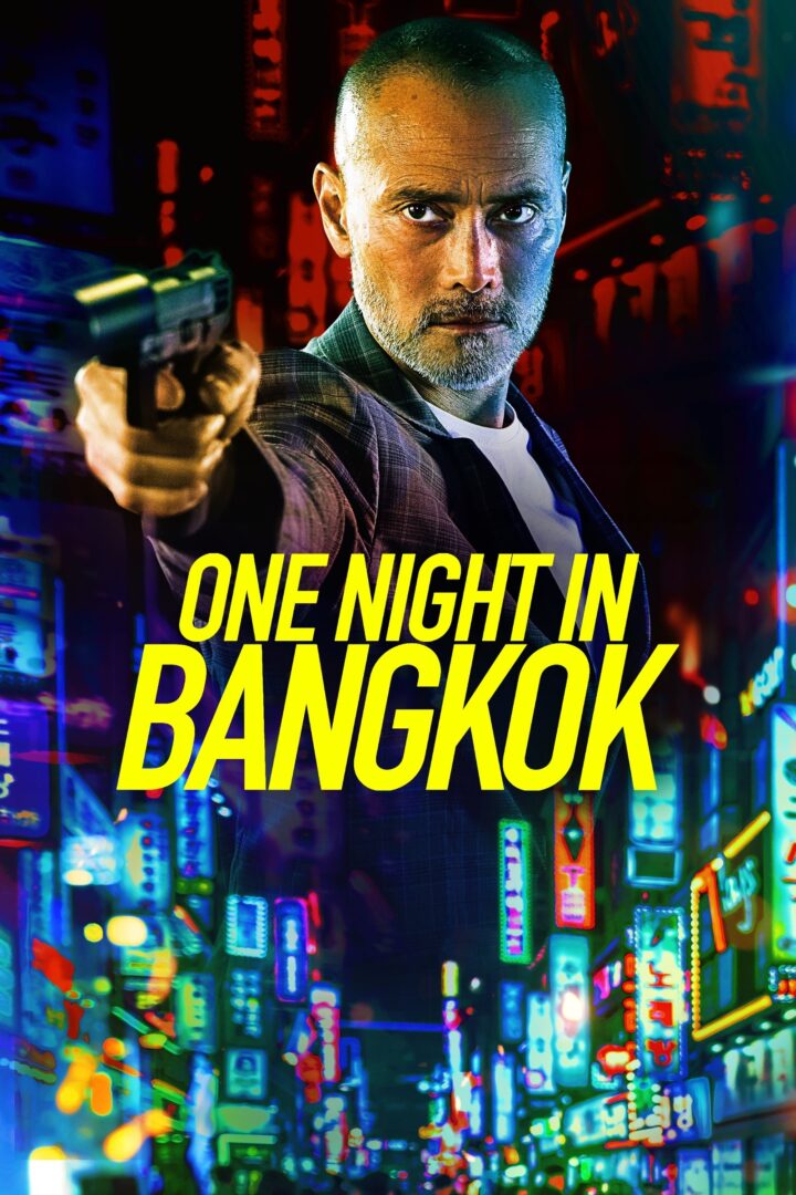 دانلود فیلم One Night in Bangkok 2020 بدون سانسور با پخش آنلاین