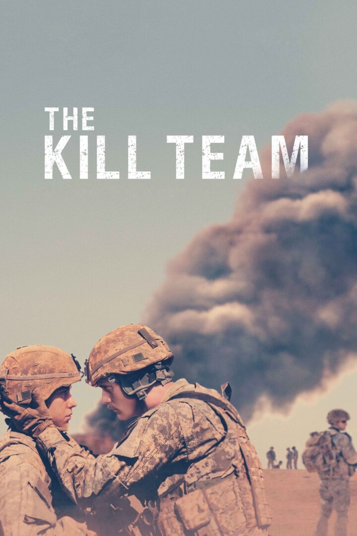 دانلود فیلم The Kill Team 2019 بدون سانسور با پخش آنلاین