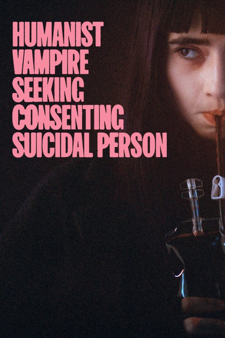دانلود فیلم Humanist Vampire Seeking Consenting Suicidal Person 2023 بدون سانسور با پخش آنلاین