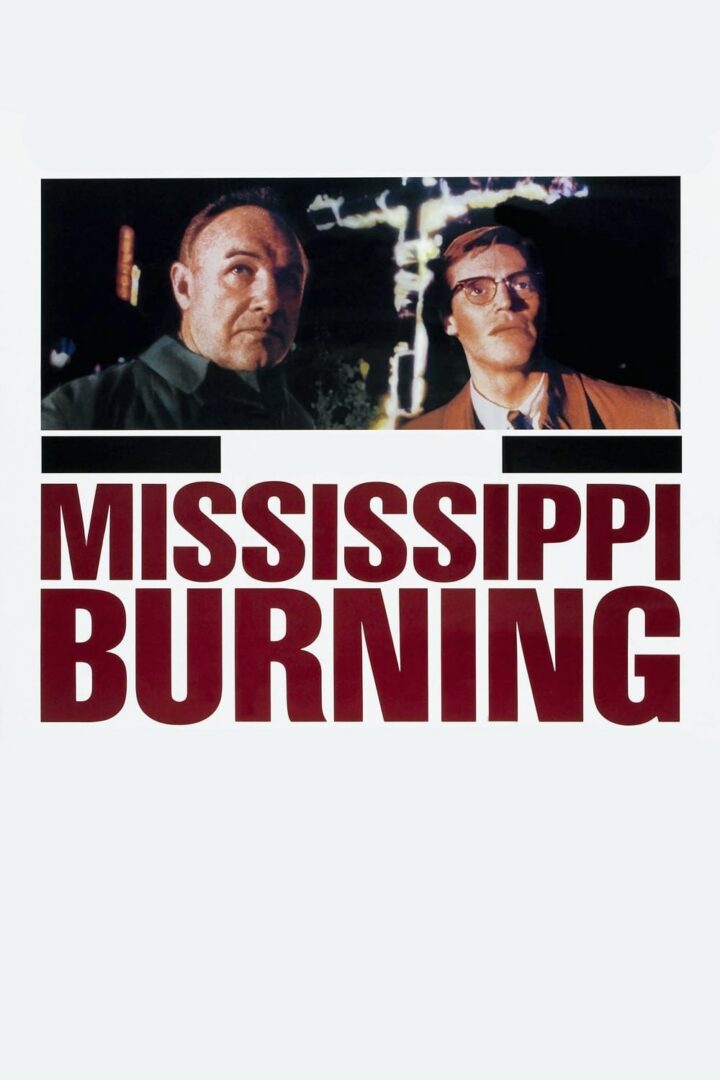 دانلود فیلم Mississippi Burning 1988 بدون سانسور با پخش آنلاین