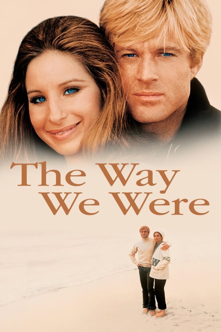 دانلود فیلم The Way We Were 1973 بدون سانسور با پخش آنلاین
