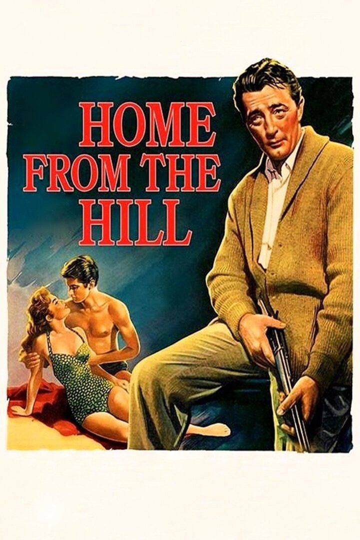 دانلود فیلم Home from the Hill 1960 بدون سانسور با پخش آنلاین