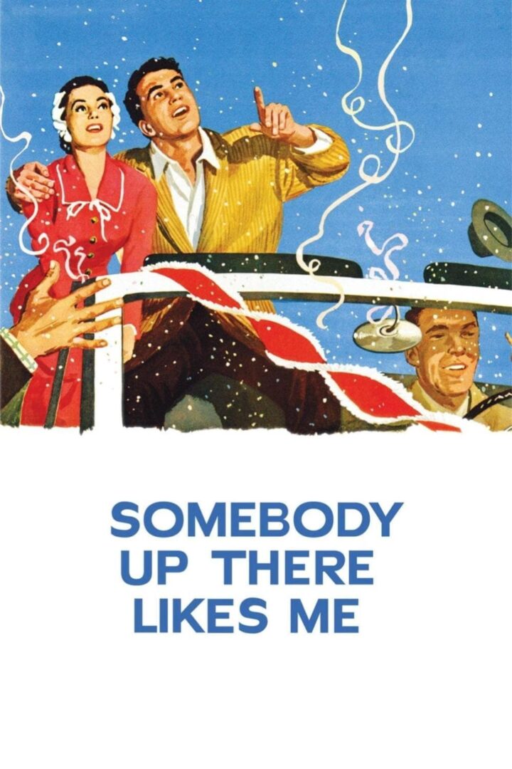 دانلود فیلم Somebody Up There Likes Me 1956 بدون سانسور با پخش آنلاین