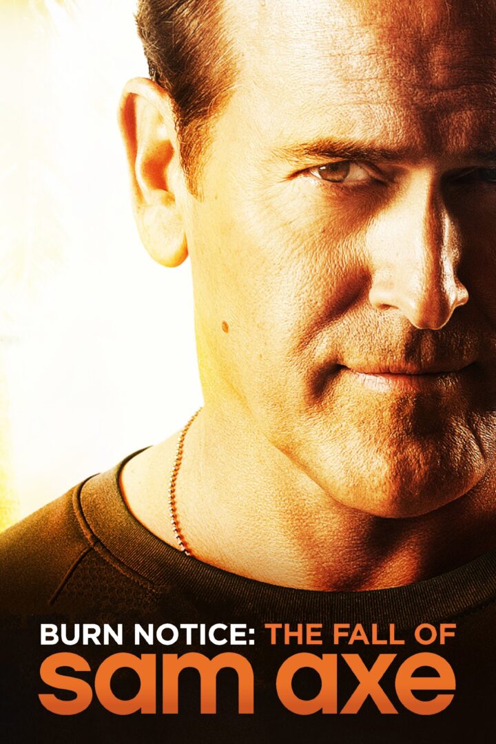 دانلود فیلم Burn Notice: The Fall of Sam Axe 2011 بدون سانسور با پخش آنلاین
