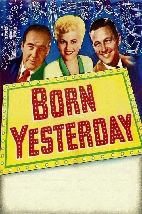 دانلود فیلم Born Yesterday 1950 بدون سانسور با پخش آنلاین