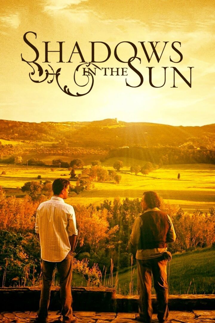دانلود فیلم Shadows in the Sun 2005 بدون سانسور با پخش آنلاین