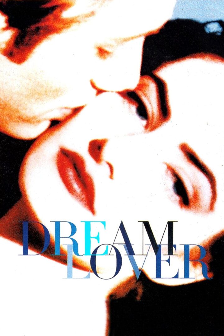دانلود فیلم Dream Lover 1993 بدون سانسور با پخش آنلاین