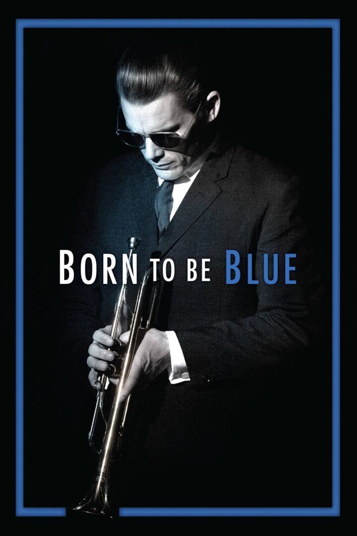 دانلود فیلم Born to Be Blue 2015 بدون سانسور با پخش آنلاین
