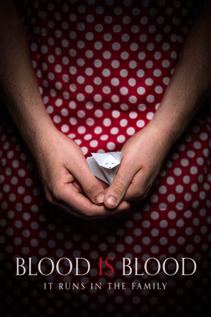دانلود فیلم Blood Is Blood 2016 بدون سانسور با پخش آنلاین