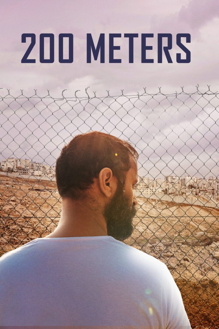 دانلود فیلم 200 Meters 2020 بدون سانسور با پخش آنلاین