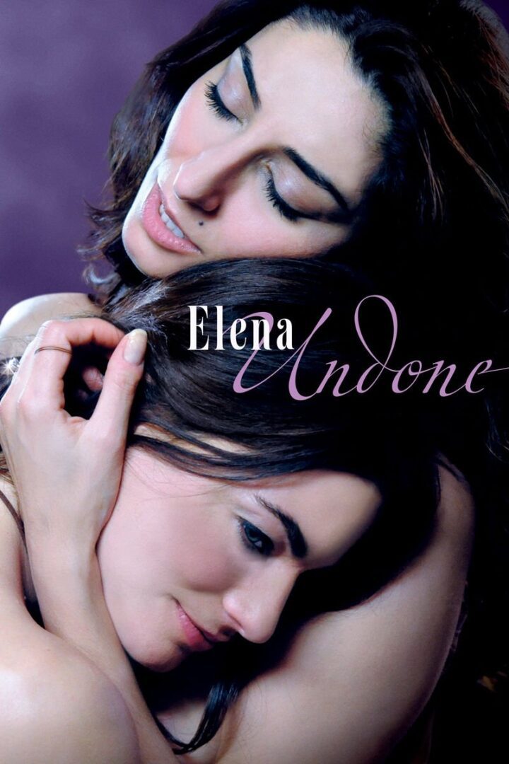 دانلود فیلم Elena Undone 2010 بدون سانسور با پخش آنلاین