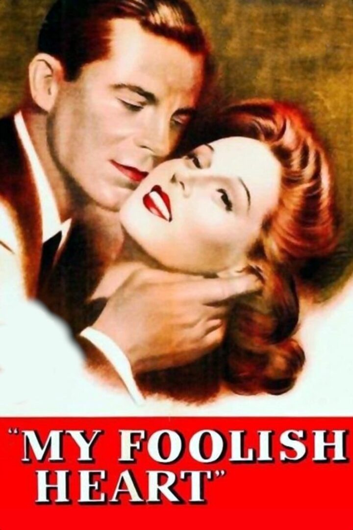دانلود فیلم My Foolish Heart 1949 بدون سانسور با پخش آنلاین