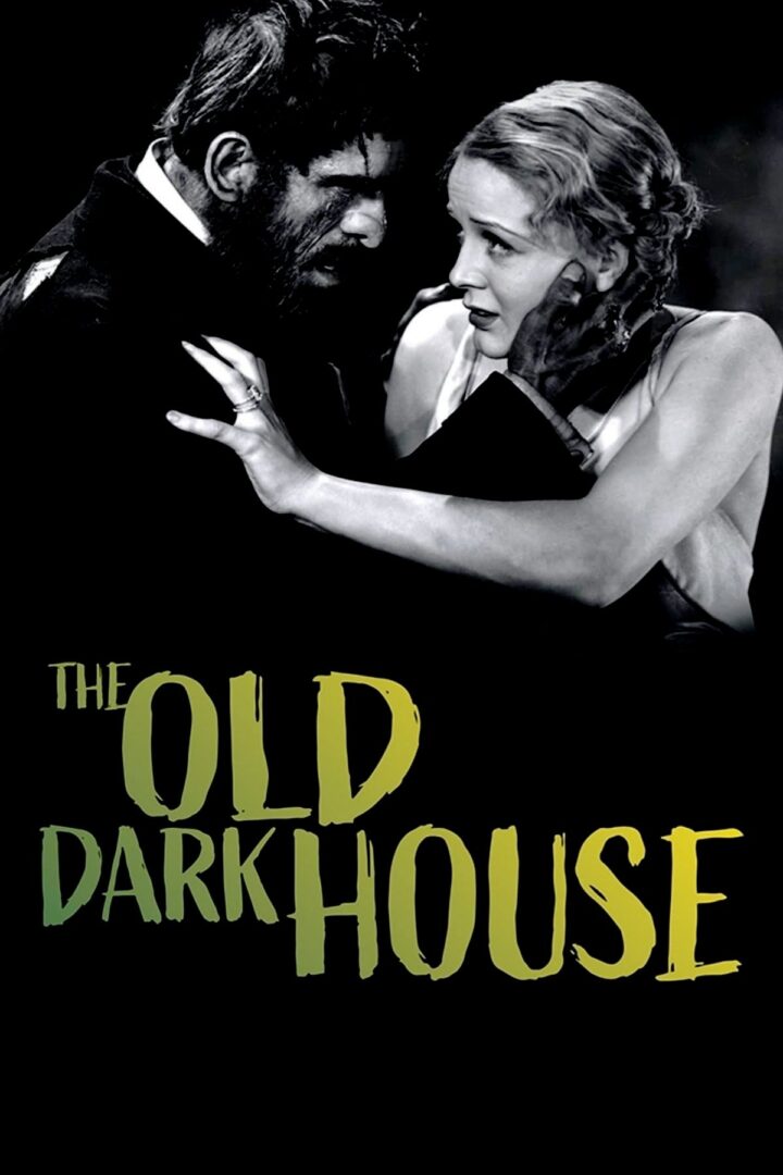 دانلود فیلم The Old Dark House 1932 بدون سانسور با پخش آنلاین