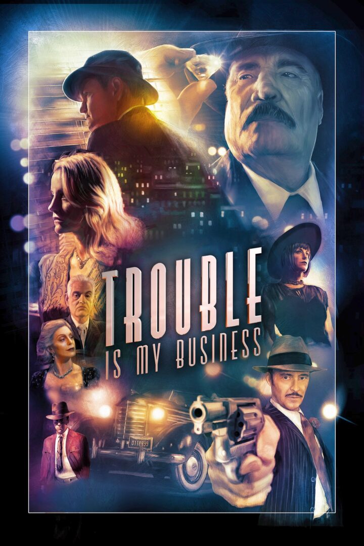 دانلود فیلم Trouble Is My Business 2018 بدون سانسور با پخش آنلاین
