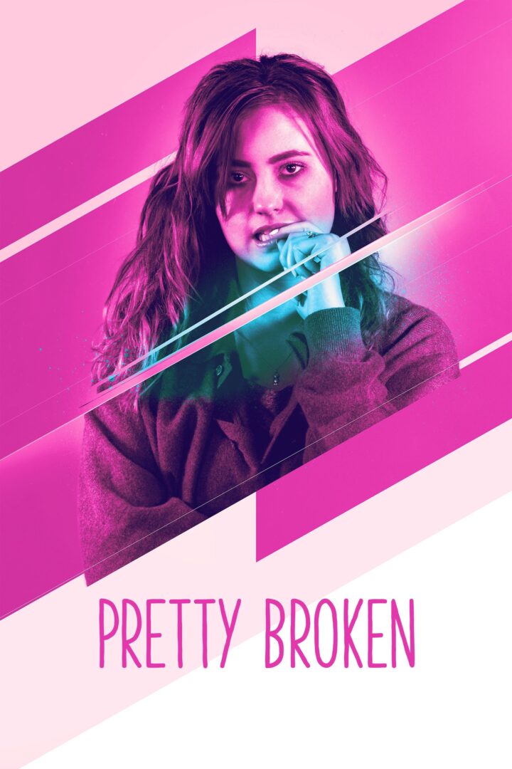 دانلود فیلم Pretty Broken 2018 بدون سانسور با پخش آنلاین