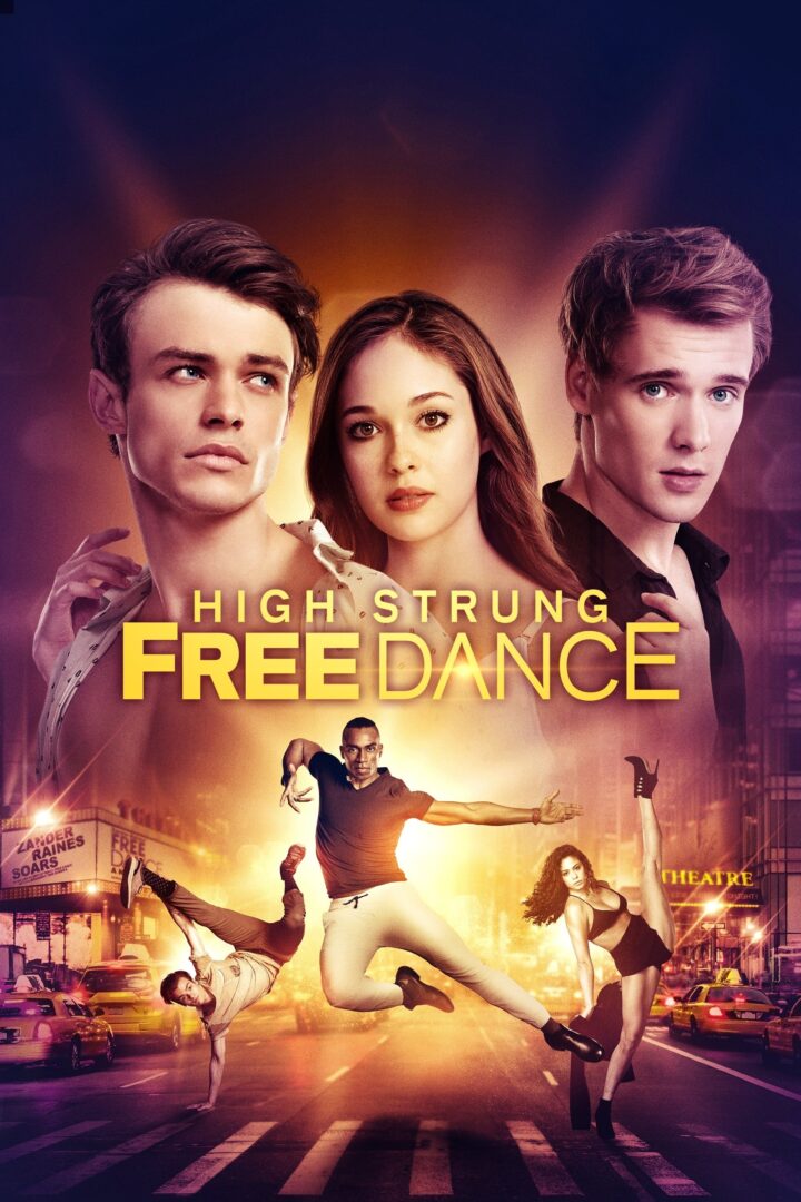 دانلود فیلم High Strung Free Dance 2018 بدون سانسور با پخش آنلاین