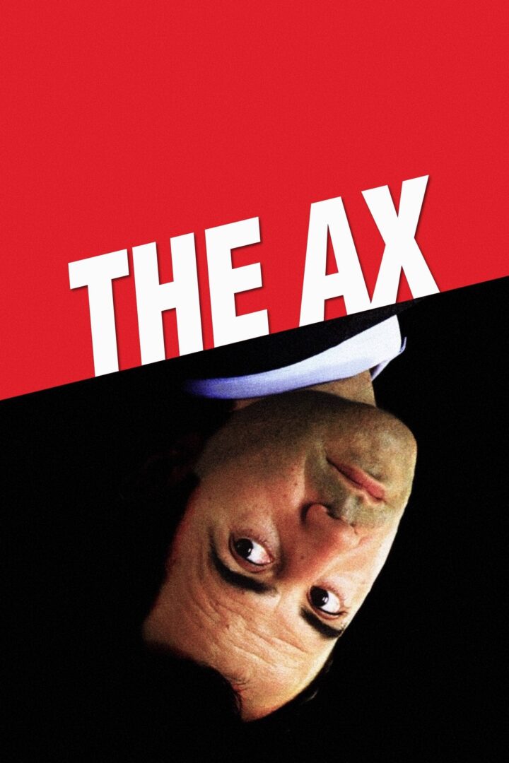 دانلود فیلم The Ax 2005 بدون سانسور با پخش آنلاین
