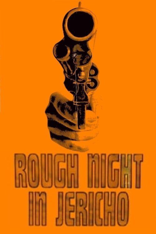دانلود فیلم Rough Night in Jericho 1967 بدون سانسور با پخش آنلاین
