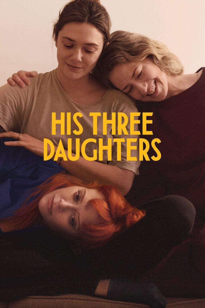 دانلود فیلم His Three Daughters 2023 بدون سانسور با پخش آنلاین