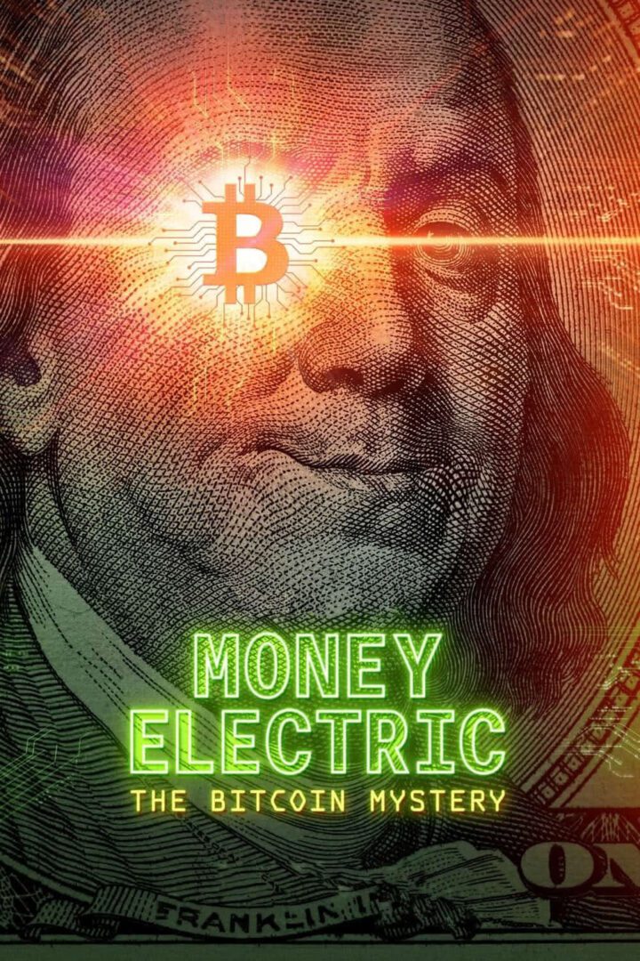 دانلود فیلم Money Electric: The Bitcoin Mystery 2024 بدون سانسور با پخش آنلاین