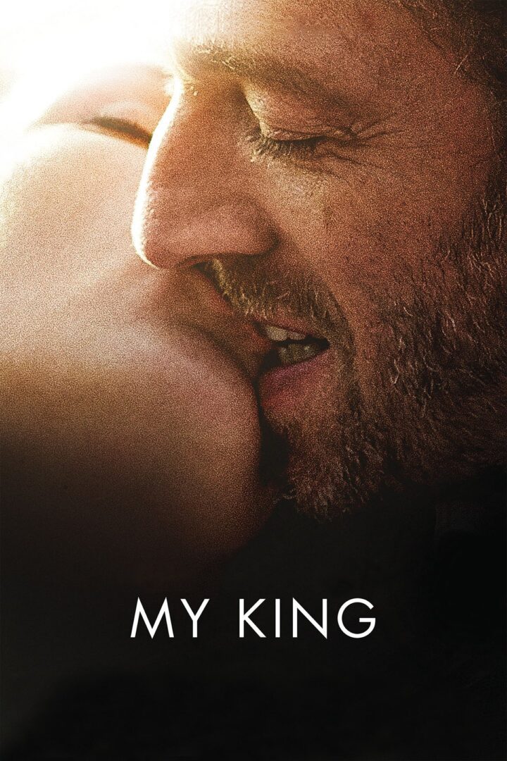 دانلود فیلم My King 2015 بدون سانسور با پخش آنلاین