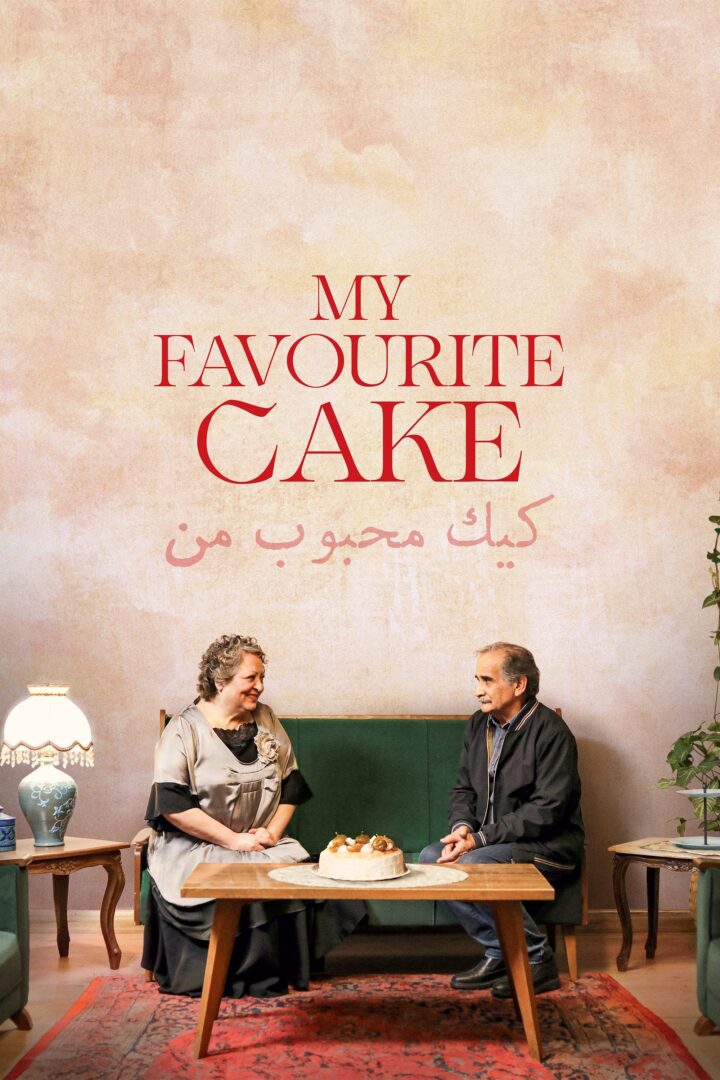 دانلود فیلم My Favourite Cake 2024 بدون سانسور با پخش آنلاین