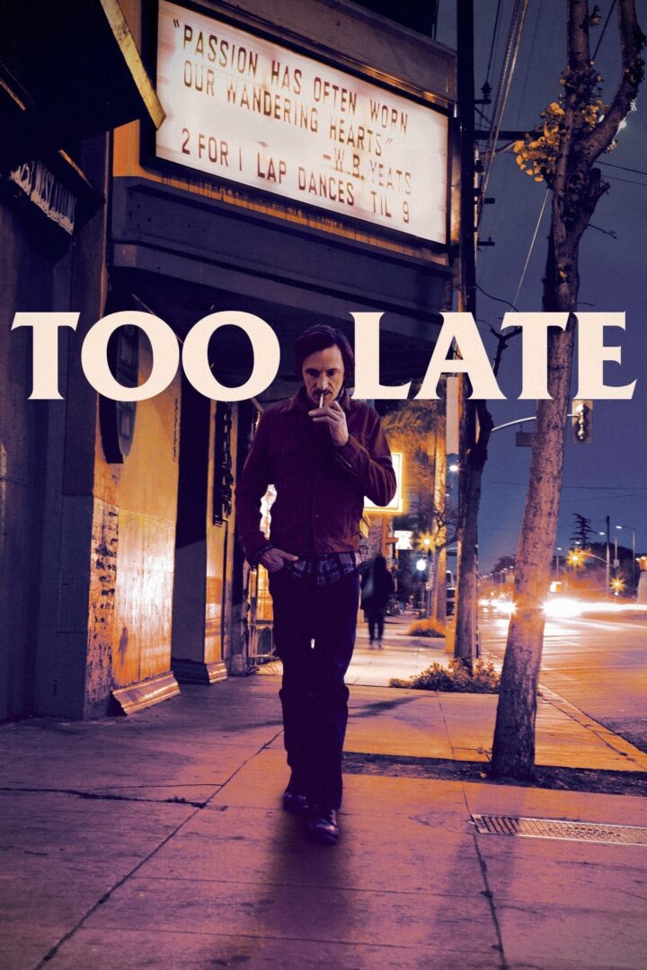 دانلود فیلم Too Late 2015 بدون سانسور با پخش آنلاین