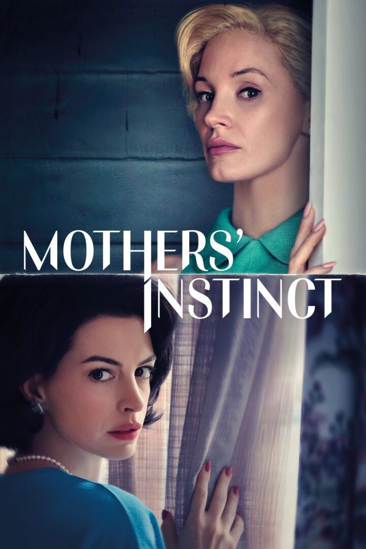 دانلود فیلم Mothers’ Instinct 2024 بدون سانسور با پخش آنلاین