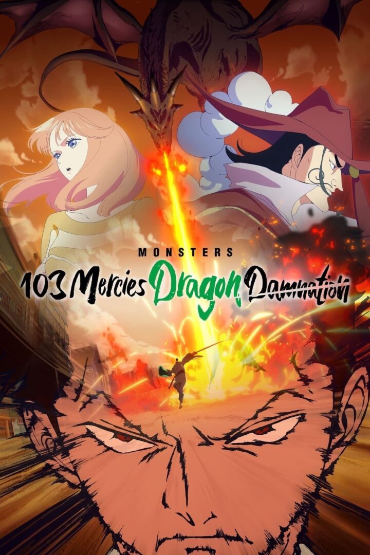 دانلود فیلم Monsters: 103 Mercies Dragon Damnation 2024 بدون سانسور با پخش آنلاین