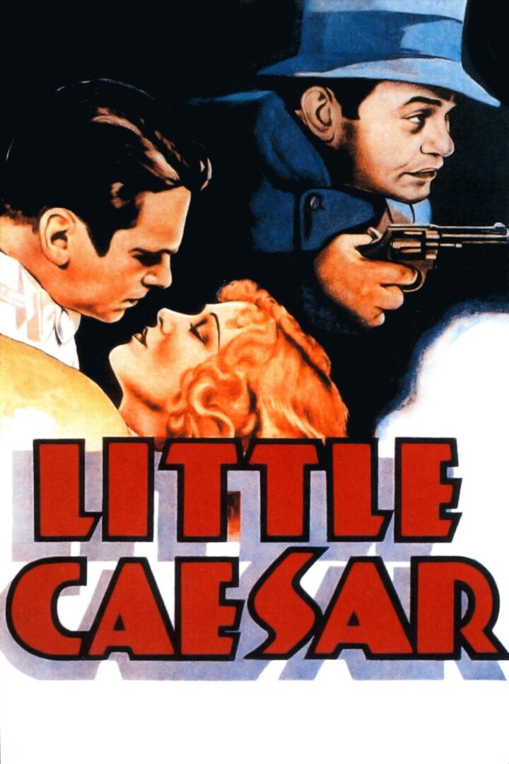 دانلود فیلم Little Caesar 1931 بدون سانسور با پخش آنلاین