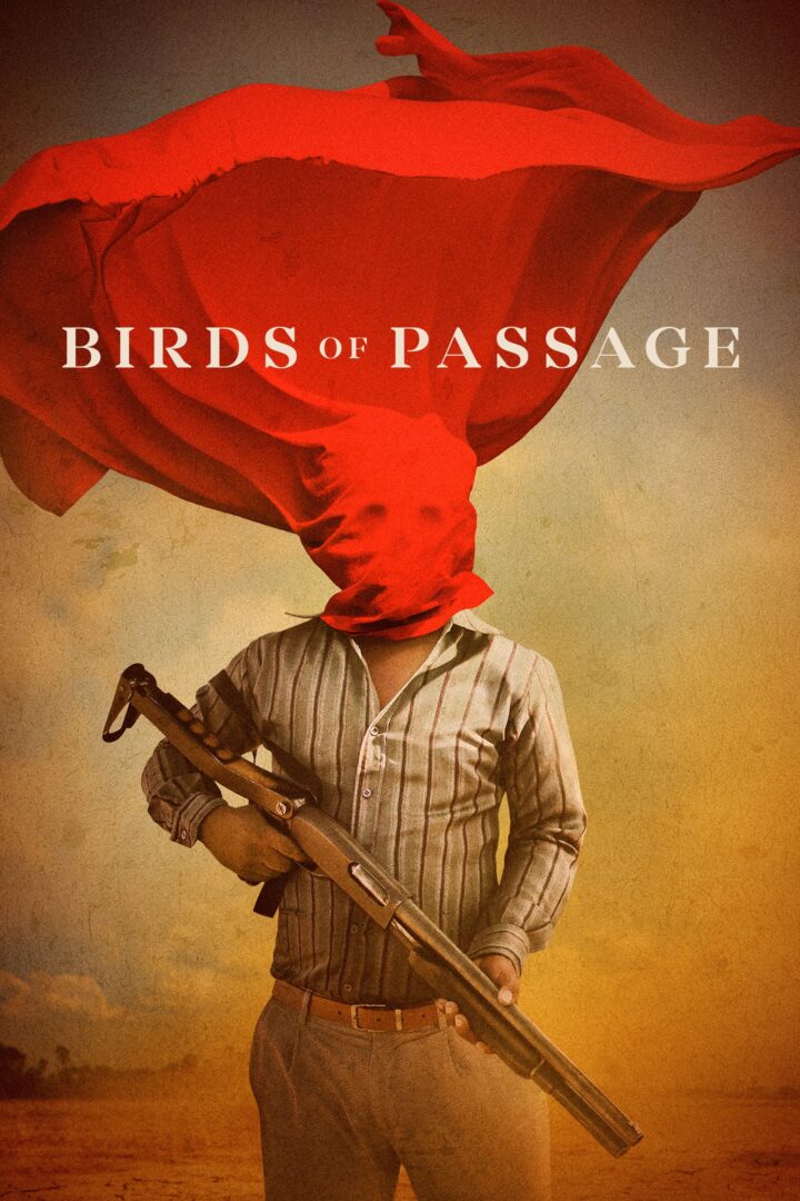 دانلود فیلم Birds of Passage 2018 بدون سانسور با پخش آنلاین