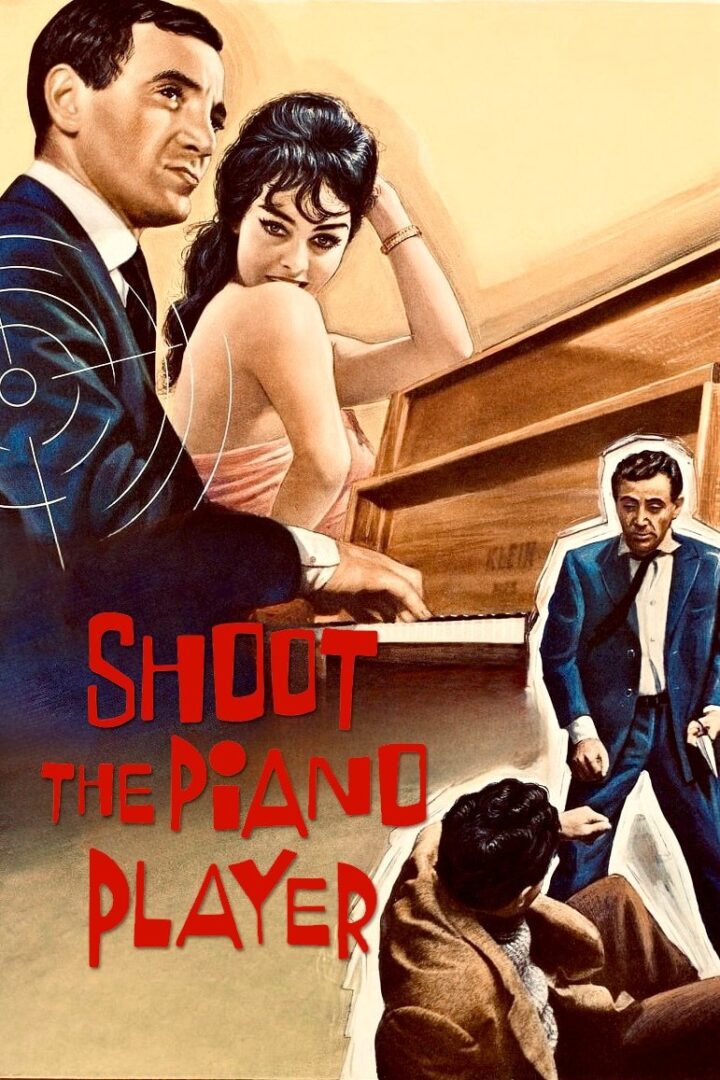 دانلود فیلم Shoot the Piano Player 1960 بدون سانسور با پخش آنلاین