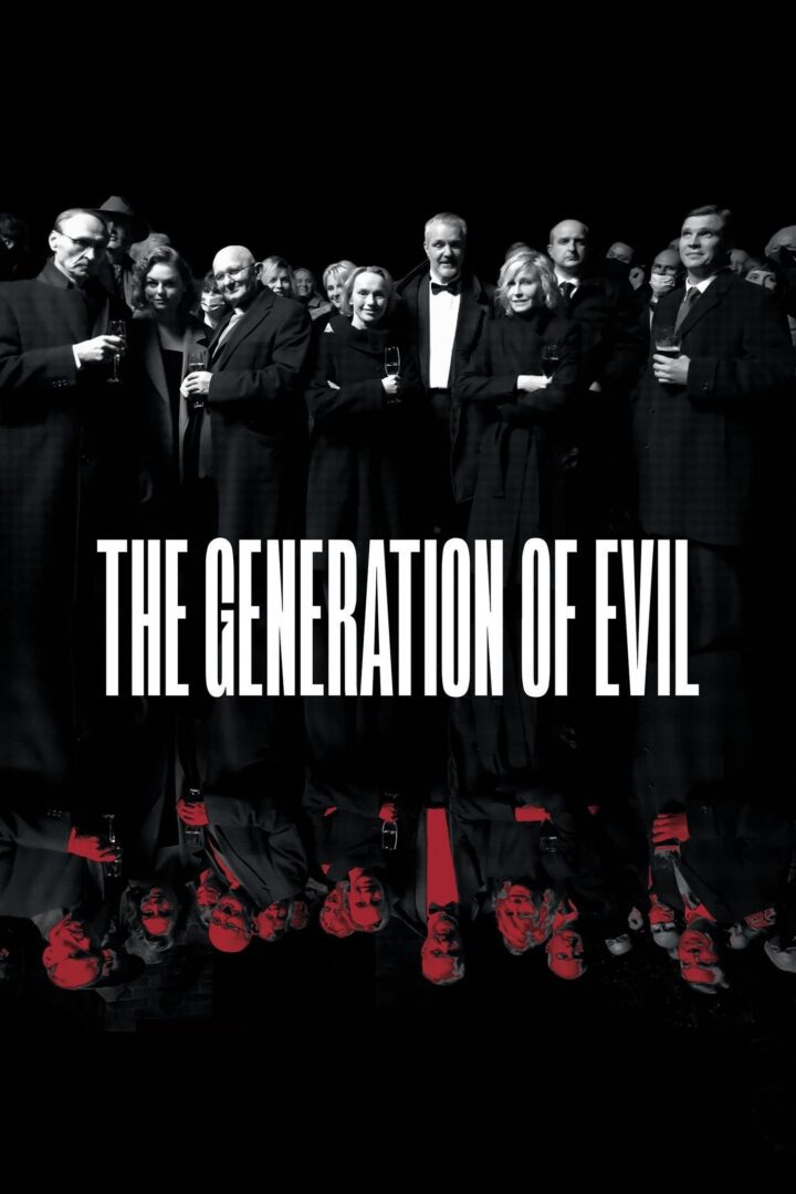 دانلود فیلم The Generation of Evil 2021 بدون سانسور با پخش آنلاین