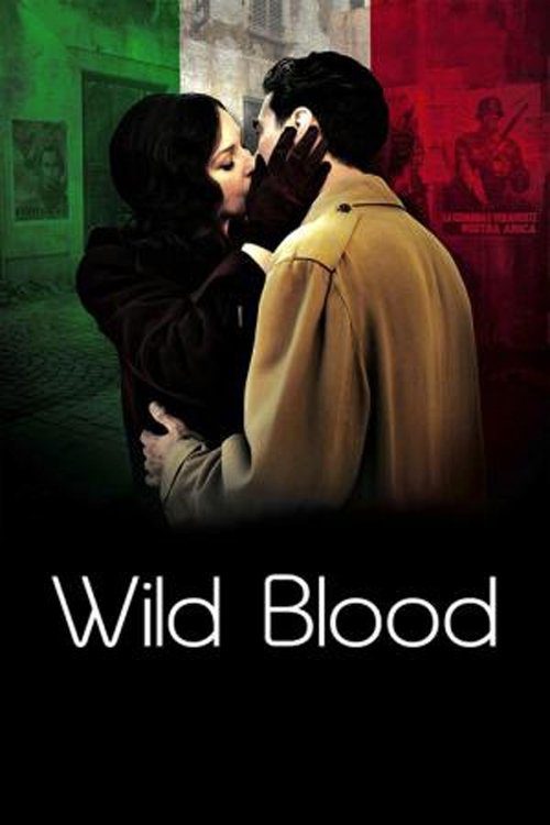 دانلود فیلم Wild Blood 2008 بدون سانسور با پخش آنلاین