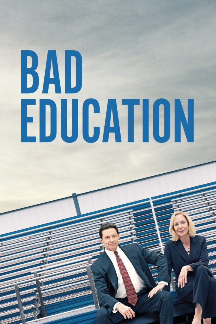 دانلود فیلم Bad Education 2019 بدون سانسور با پخش آنلاین