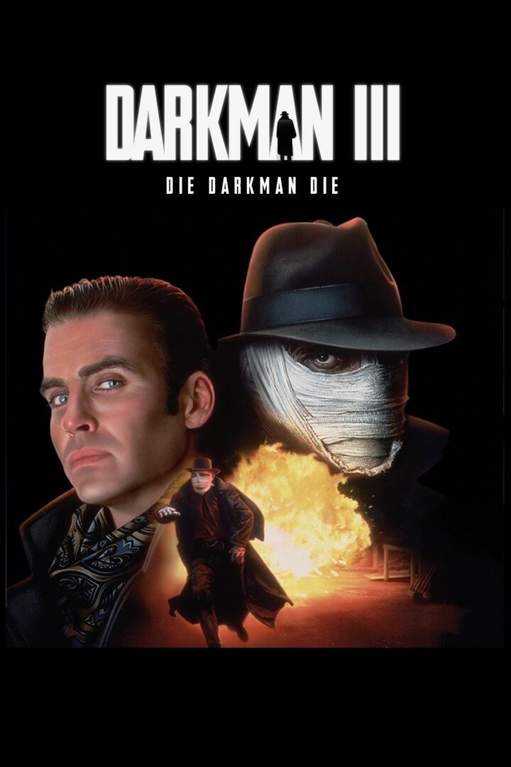 دانلود فیلم Darkman III: Die Darkman Die 1996 بدون سانسور با پخش آنلاین