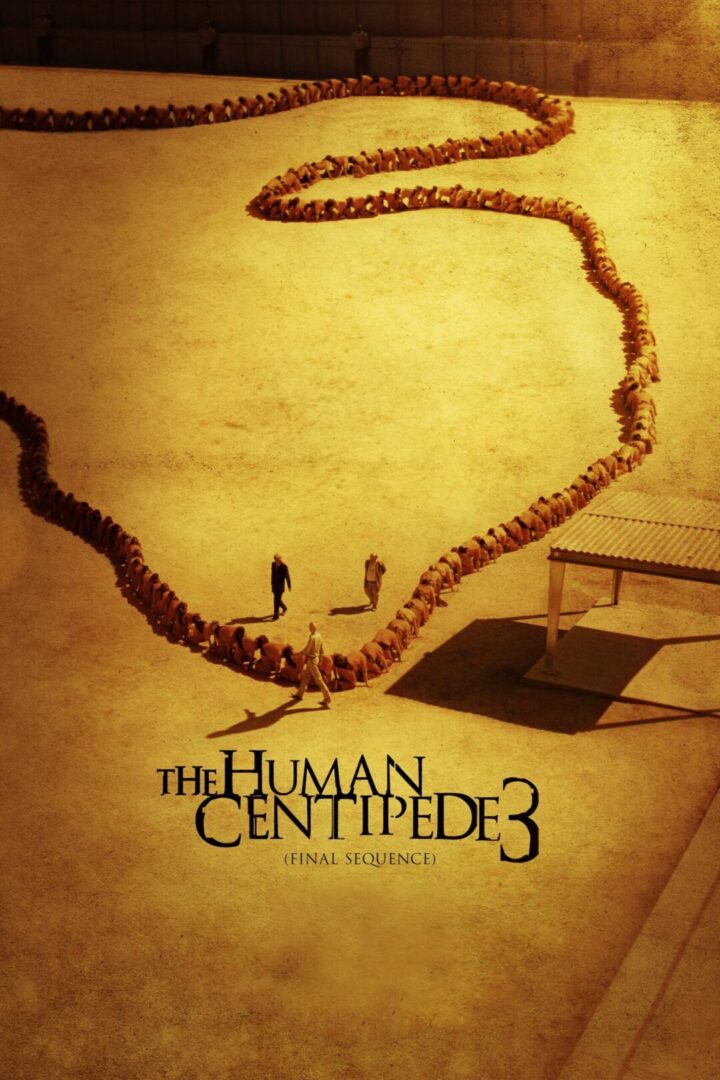 دانلود فیلم The Human Centipede 3 (Final Sequence) 2015 بدون سانسور با پخش آنلاین
