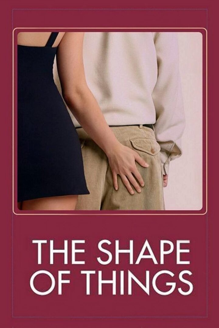 دانلود فیلم The Shape of Things 2003 بدون سانسور با پخش آنلاین