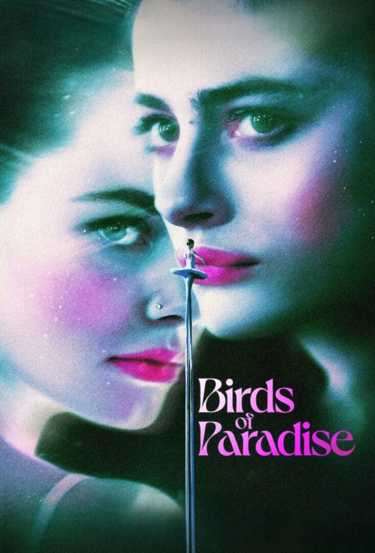 دانلود فیلم Birds of Paradise 2021 بدون سانسور با پخش آنلاین